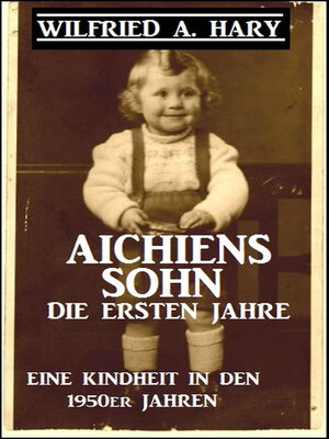 cover image of Aichiens Sohn--Die ersten Jahre